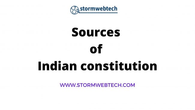 different Sources of Indian Constitution notes, Indian constitution sources, borrowed features of Indian constitution
