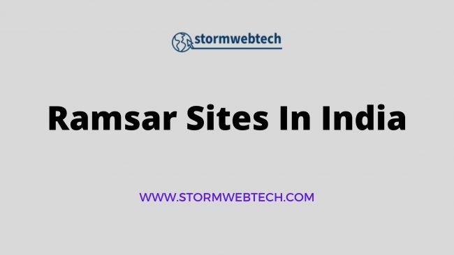 Important List Of Ramsar Sites In India, Ramsar Sites In India list, Ramsar sites in India upsc, How many Ramsar sites are in India ?