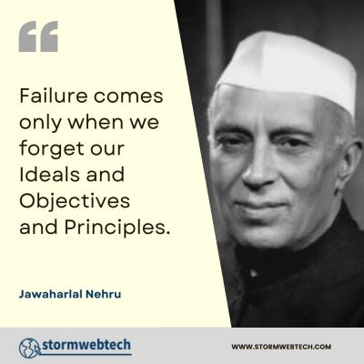 jawaharlal nehru quotes in english, jawaharlal nehru quotes for students, jawaharlal nehru quotes on education, jawaharlal nehru quotes on india