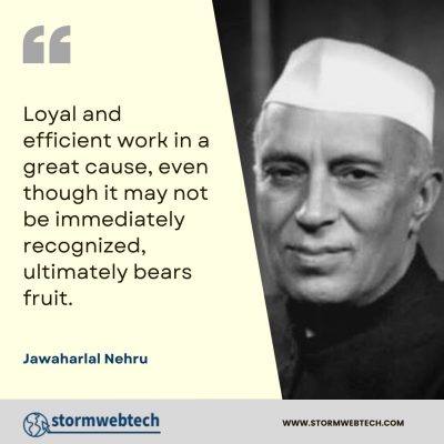 jawaharlal nehru quotes, quotes of jawaharlal nehru, quotes by jawaharlal nehru, jawaharlal nehru motivational quotes, jawaharlal nehru thoughts