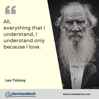 Famous Leo Tolstoy Quotes In English, Leo Tolstoy Thoughts In English, Leo Tolstoy Quotes On Love, Leo Tolstoy Quotes About Life