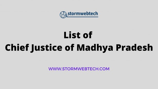 list of chief justice of madhya pradesh high court, MP Chief Justice List, Chief Justice of MP list, Madhya Pradesh Chief Justice list