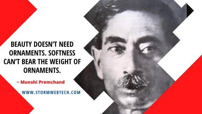 Munshi Premchand Quote: “Good looks can stand anything but insult.”