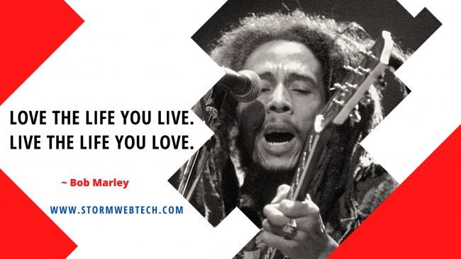Bob Marley Quotes About Life, Bob Marley Quotes About Love, Bob Marley Inspirational Quotes, Bob Marley Motivational Quotes