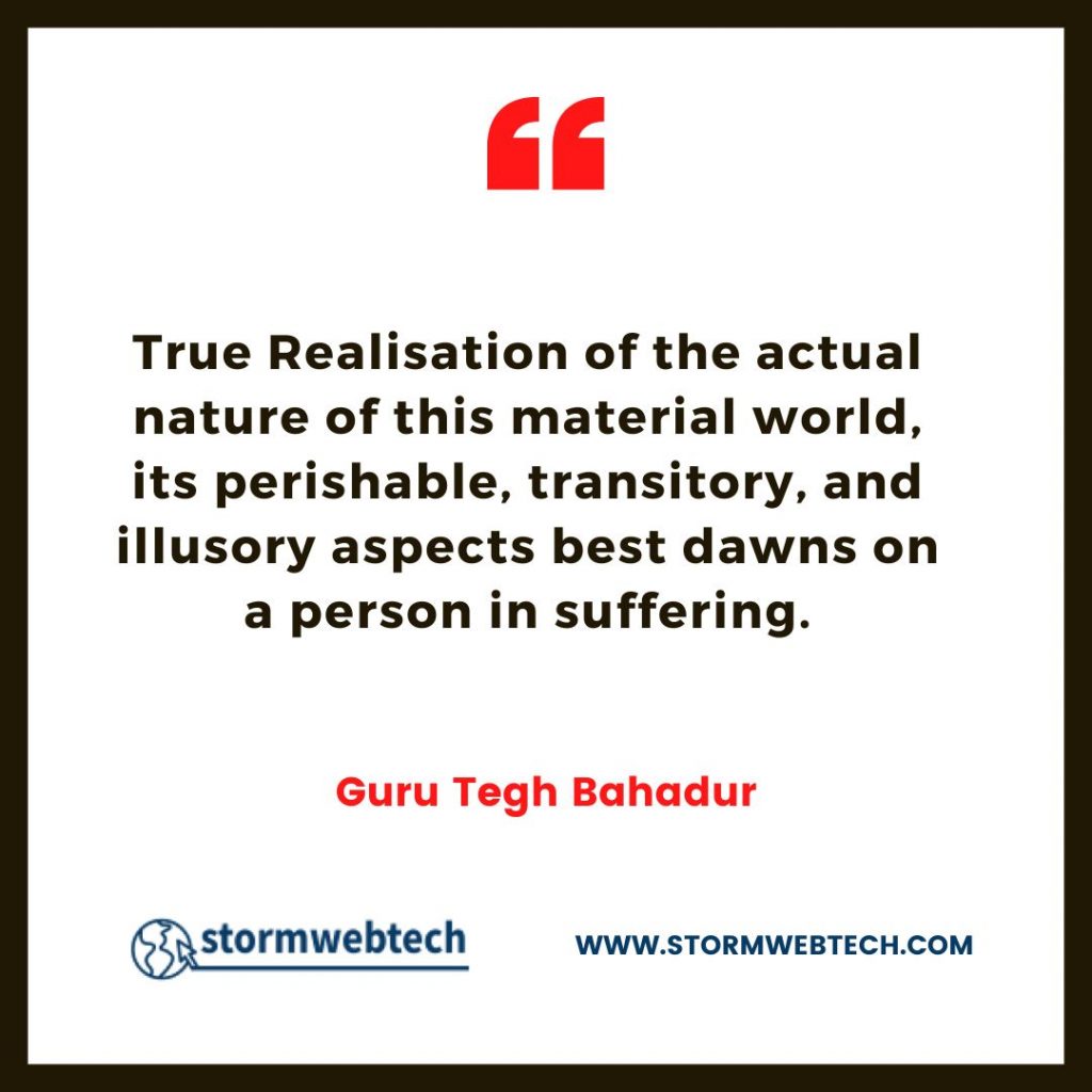 guru tegh bahadur quotes, quotes of guru tegh bahadur, quotes by guru tegh bahadur, guru tegh bahadur thoughts