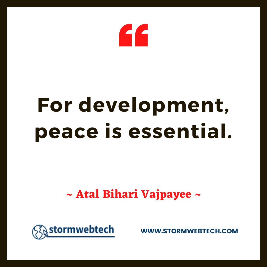 Atal Bihari Vajpayee Quotes In English, Atal Bihari Vajpayee Thoughts In English, Famous Quotes Of Atal Bihari Vajpayee In English