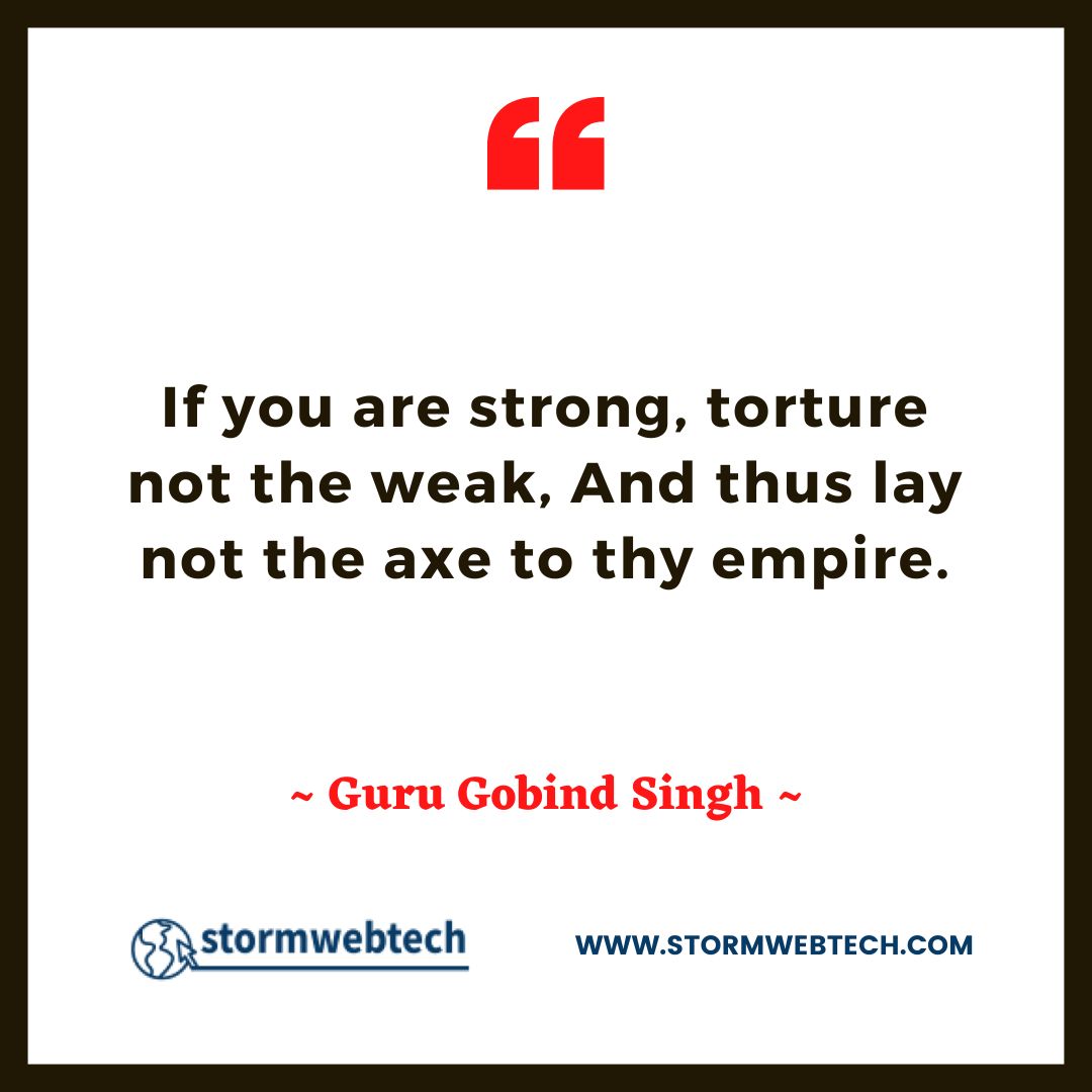 Guru Gobind Singh Quotes In English, Quotes Of Guru Gobind Singh Ji In English, Quotes By Guru Gobind Singh, Guru Gobind Singh Thoughts