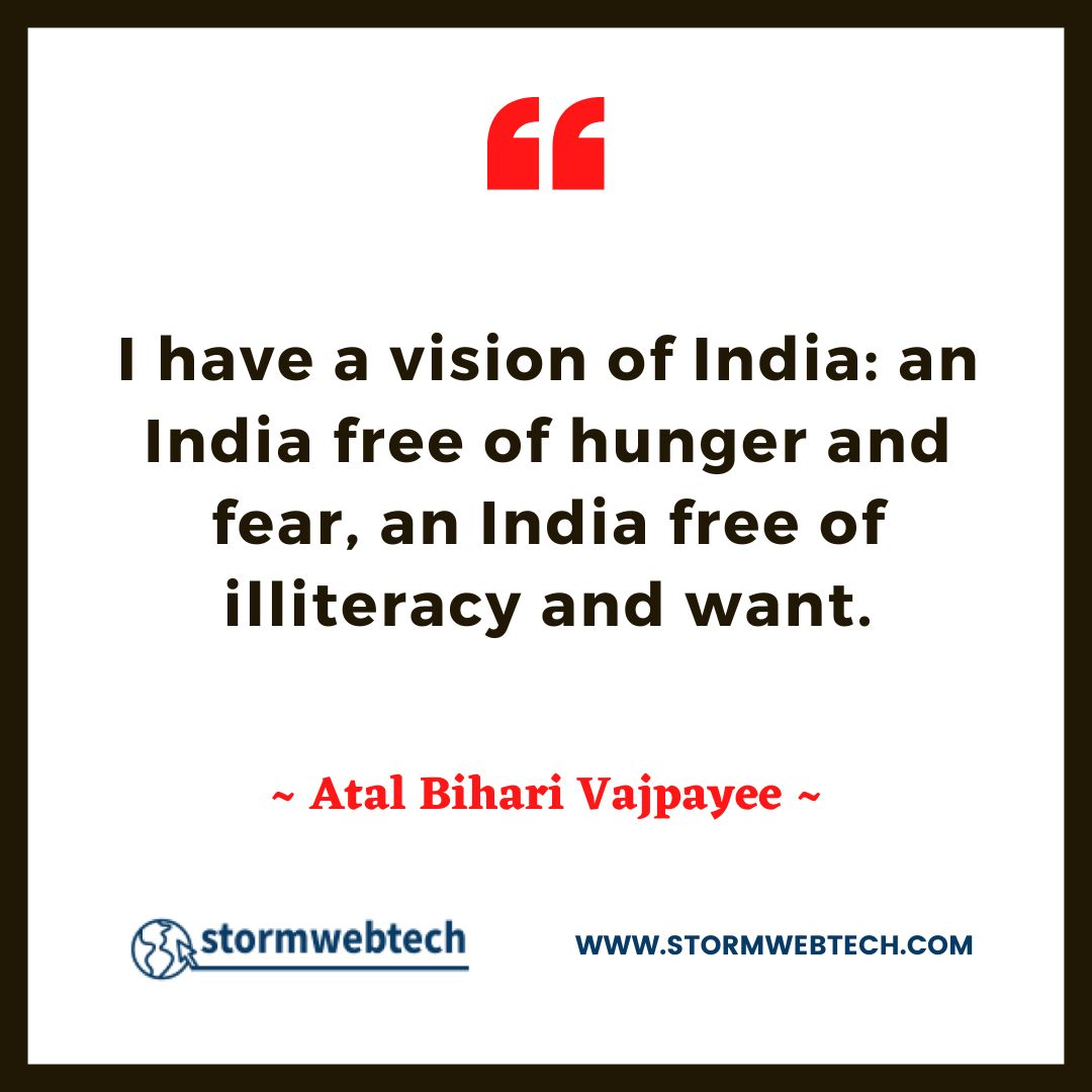 Atal Bihari Vajpayee Quotes In English, Atal Bihari Vajpayee Thoughts In English, Famous Quotes Of Atal Bihari Vajpayee In English