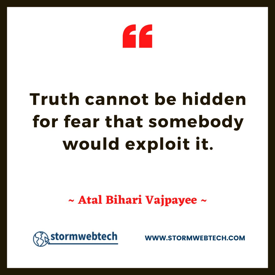 Atal Bihari Vajpayee Quotes In English, Atal Bihari Vajpayee Thoughts In English, Famous Quotes Of Atal Bihari Vajpayee In English