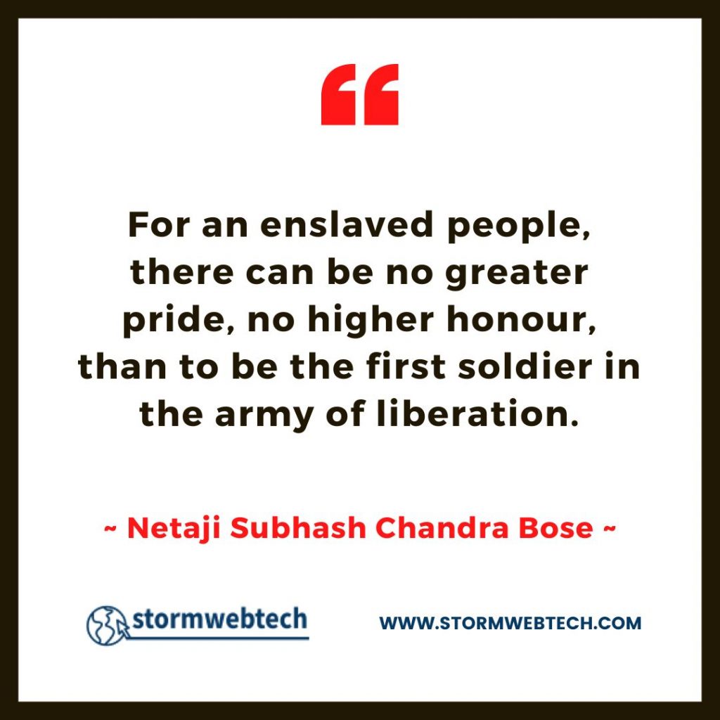 40 + Famous Netaji Subhash Chandra Bose Quotes In English