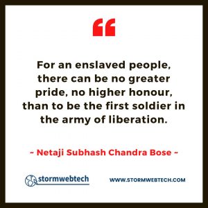 40 + Famous Netaji Subhash Chandra Bose Quotes In English