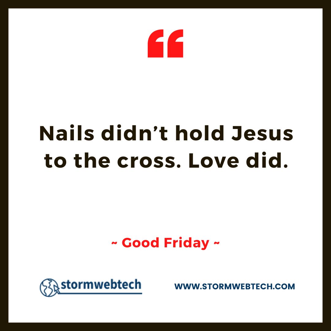 Famous Good Friday Quotes In English, Good Friday Quotes Images, Good Friday Messages In English, Good Friday Wishes In English
