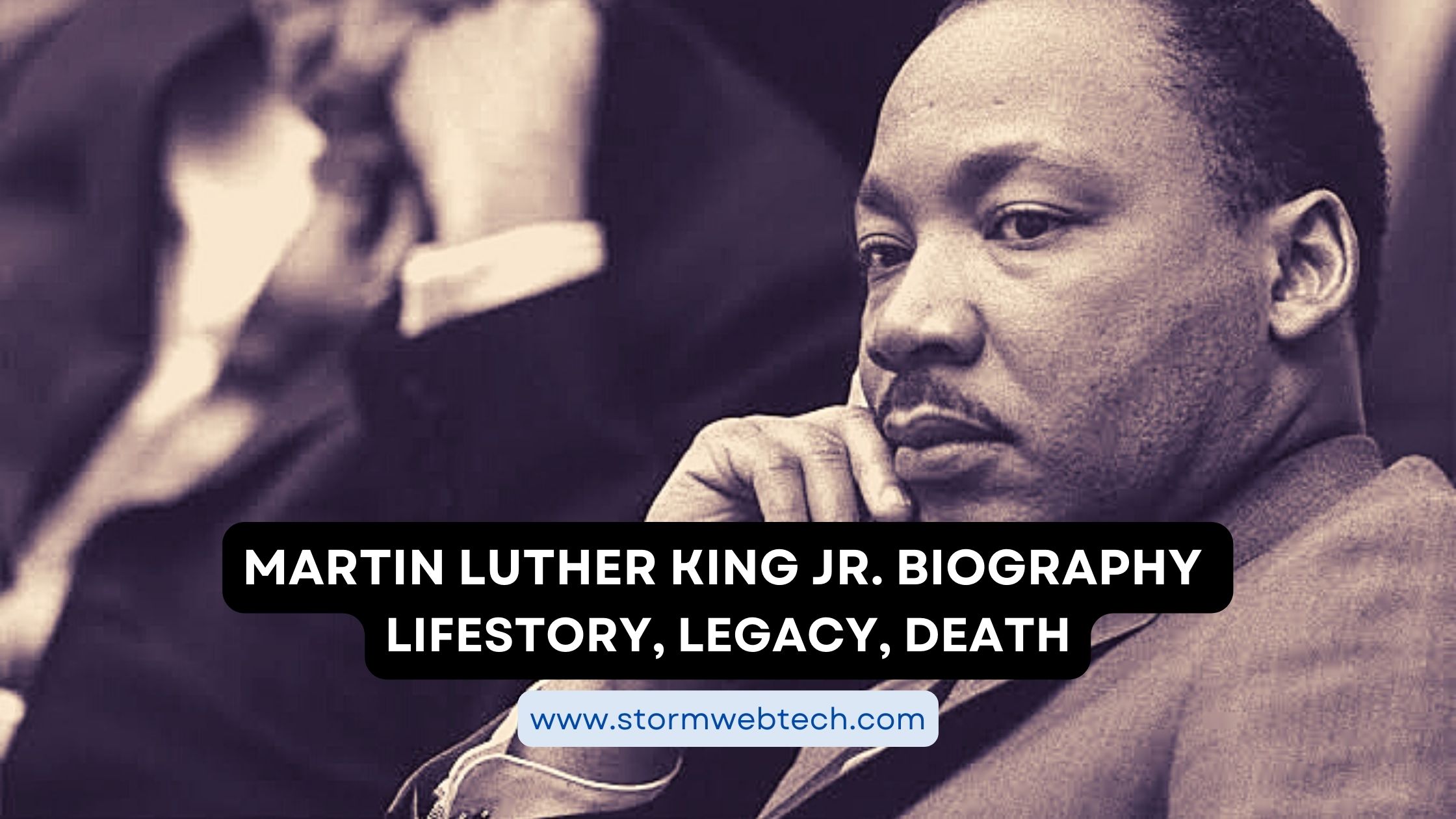 Martin Luther King Jr. Biography, Martin Luther King Jr. Early Life and Education, assassination of martin luther king jr., martin luther king jr. legacy
