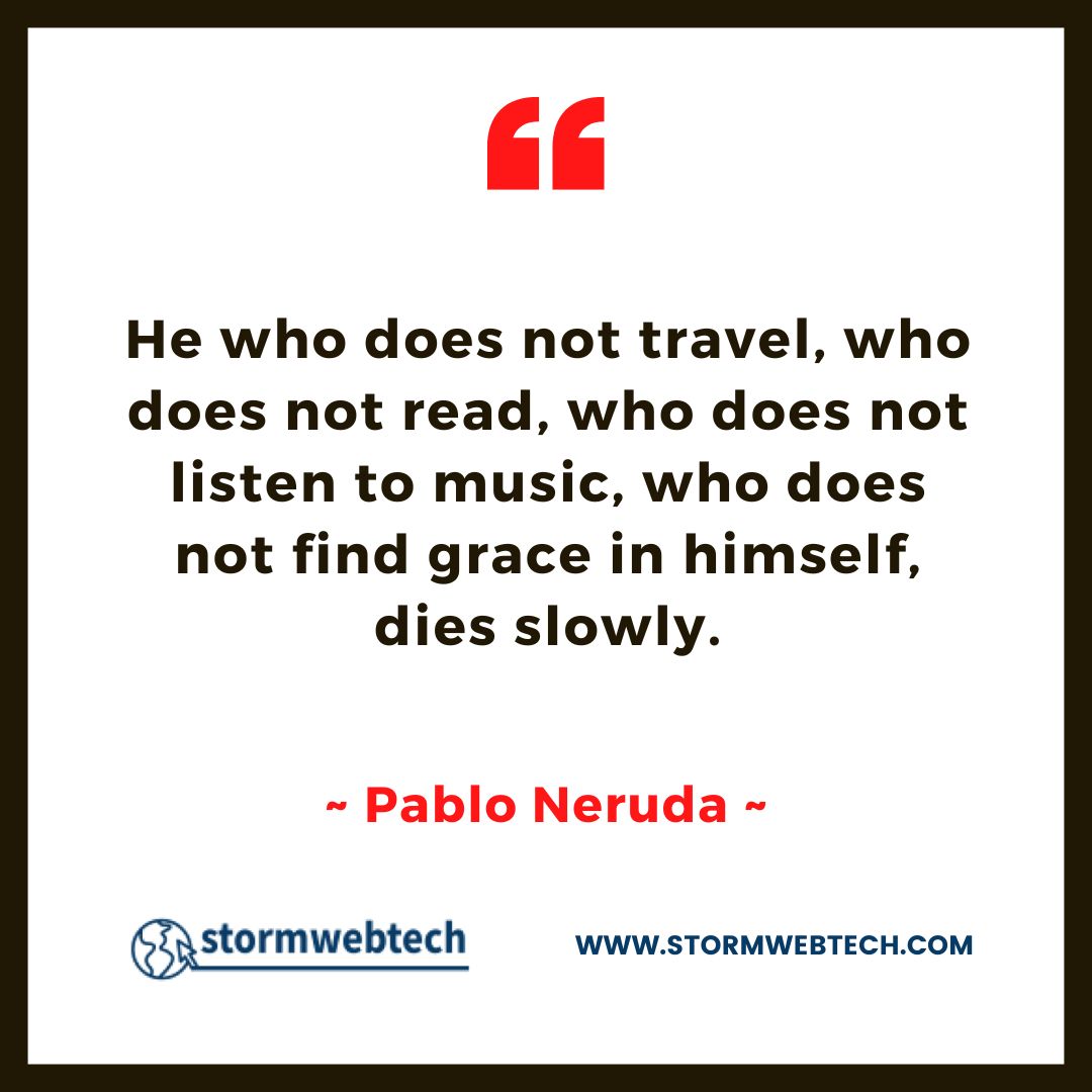 Pablo Neruda Quotes In English, Famous Quotes Of Pablo Neruda In English