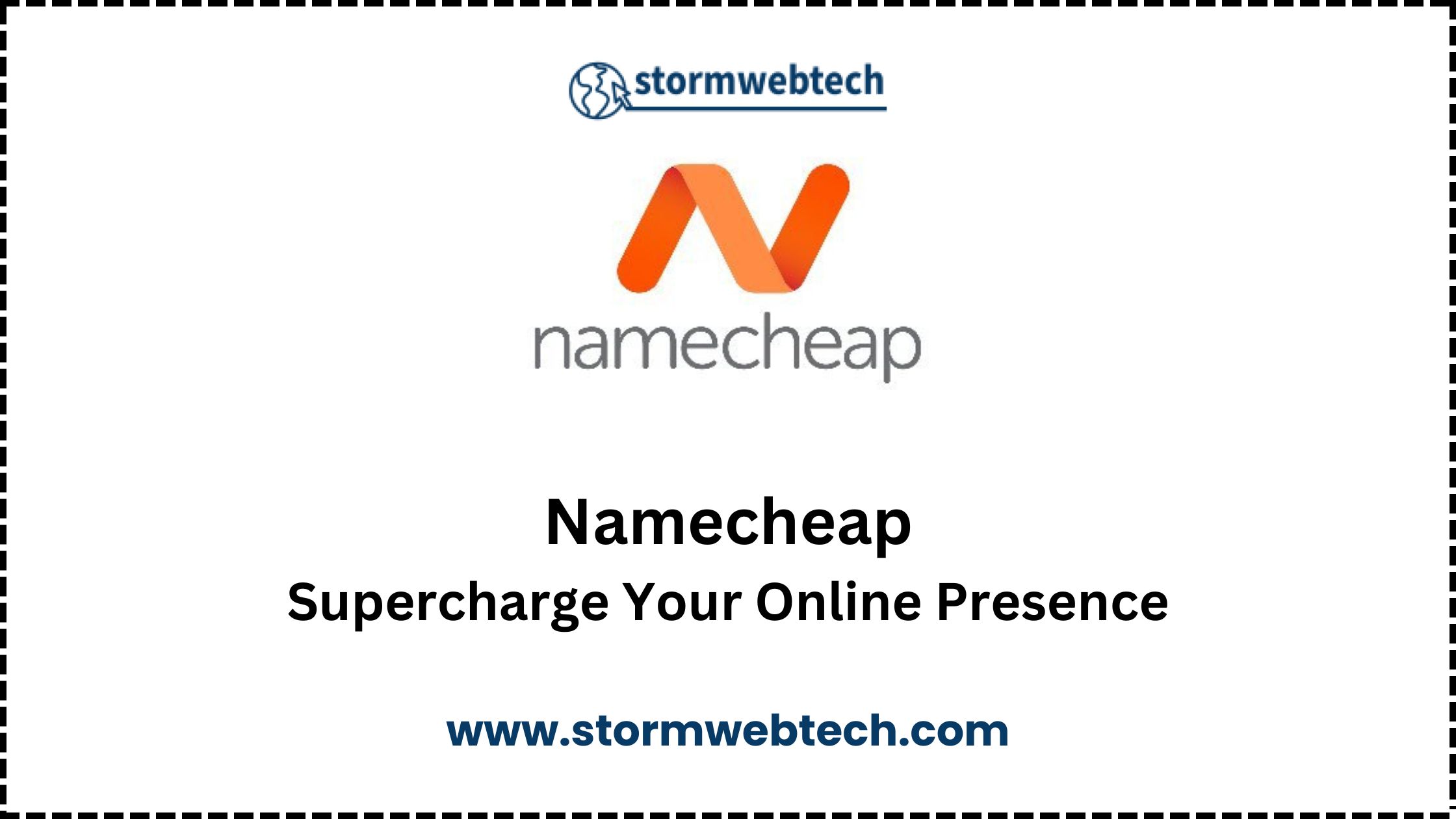 supercharge your online presence with namecheap, Namecheap.com offers a wide range of domain registration, hosting, online security services