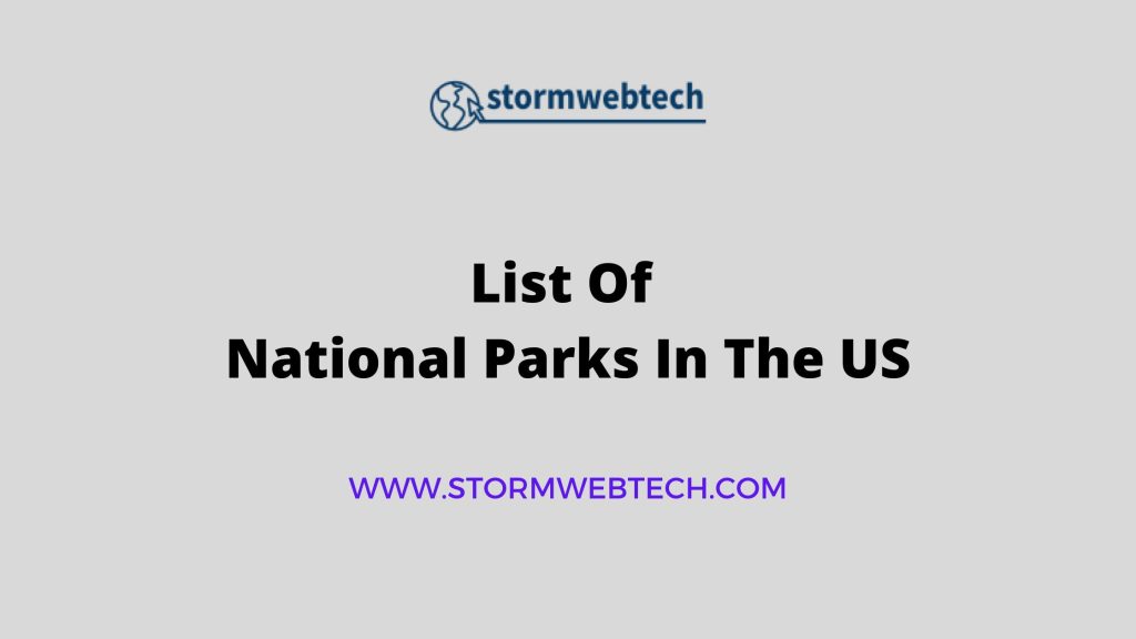 full-list-of-national-parks-in-the-us-2023