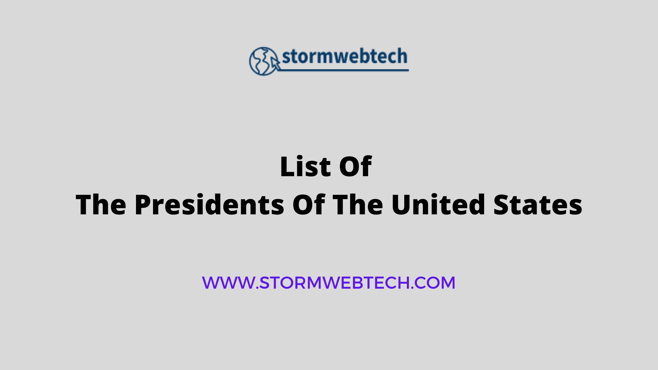 The Presidents Of The United States Of America List 