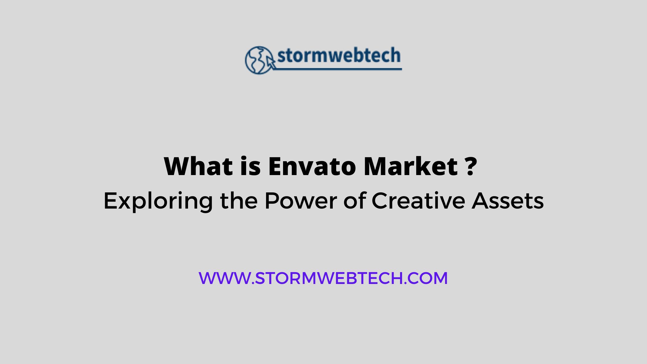 What is Envato Market ? how Envato Market has revolutionized the way creatives access and utilize digital resources ?
