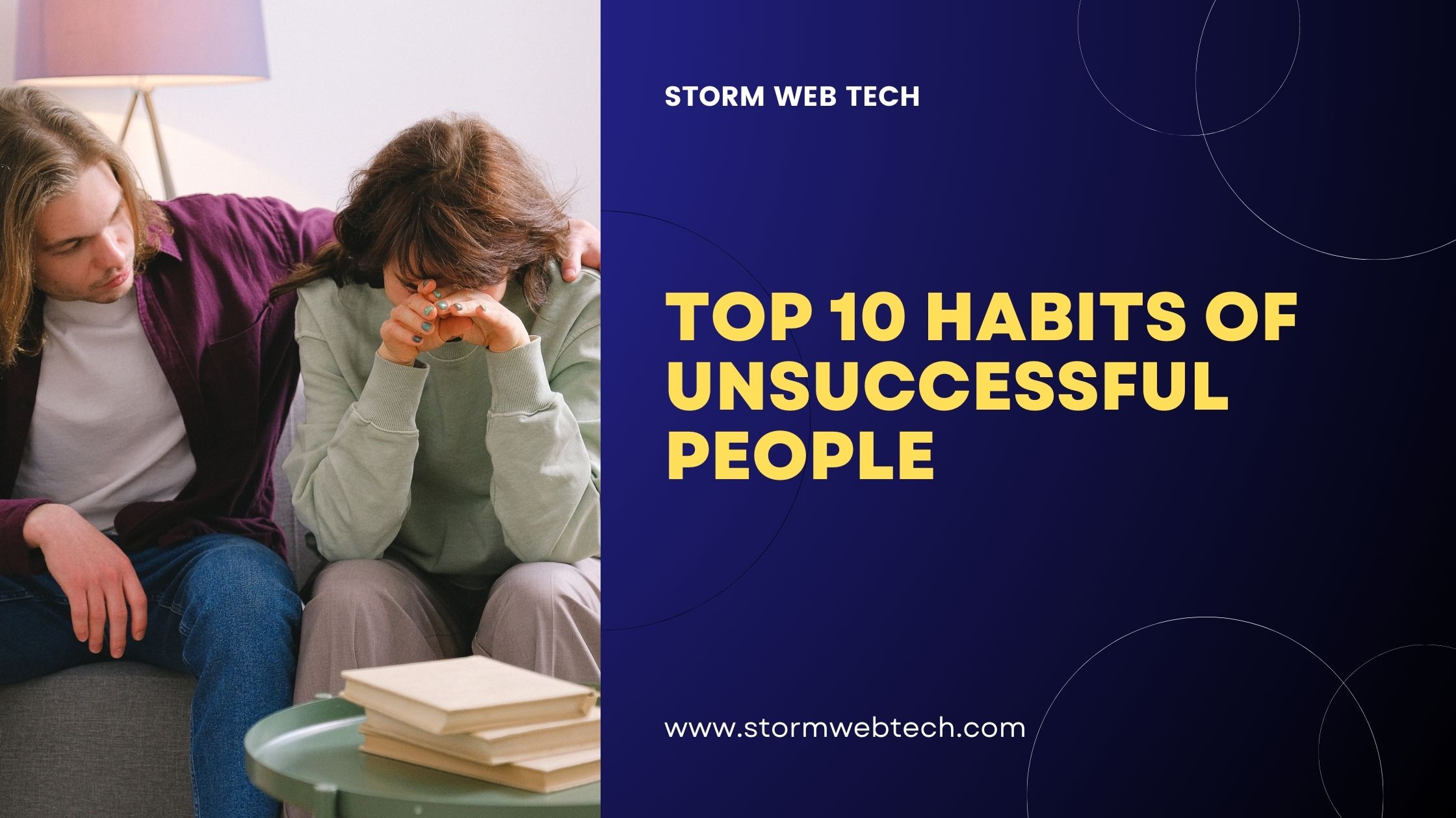 Breaking free from these Top 10 Habits of Unsuccessful People can transform your life and pave the way for success