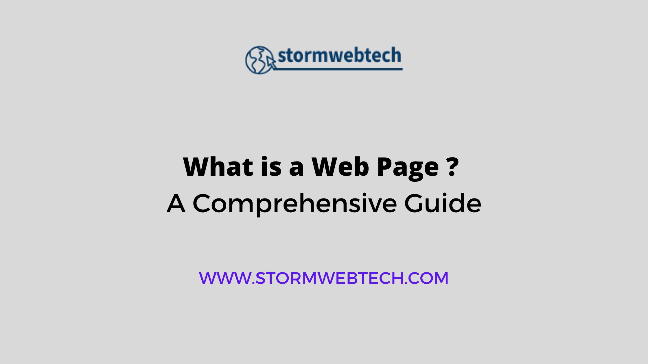 What is a Web Page, the ins and outs of web pages, their characteristics, types, and the elements that make them function