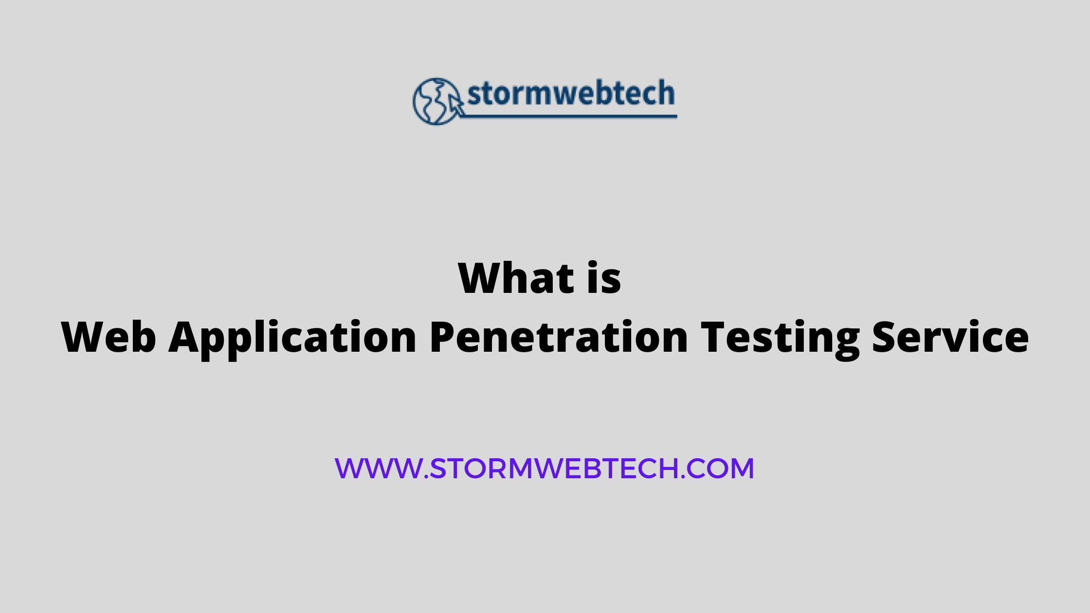 we will know the world of web application penetration testing services, exploring its significance, process, benefits, and best practices