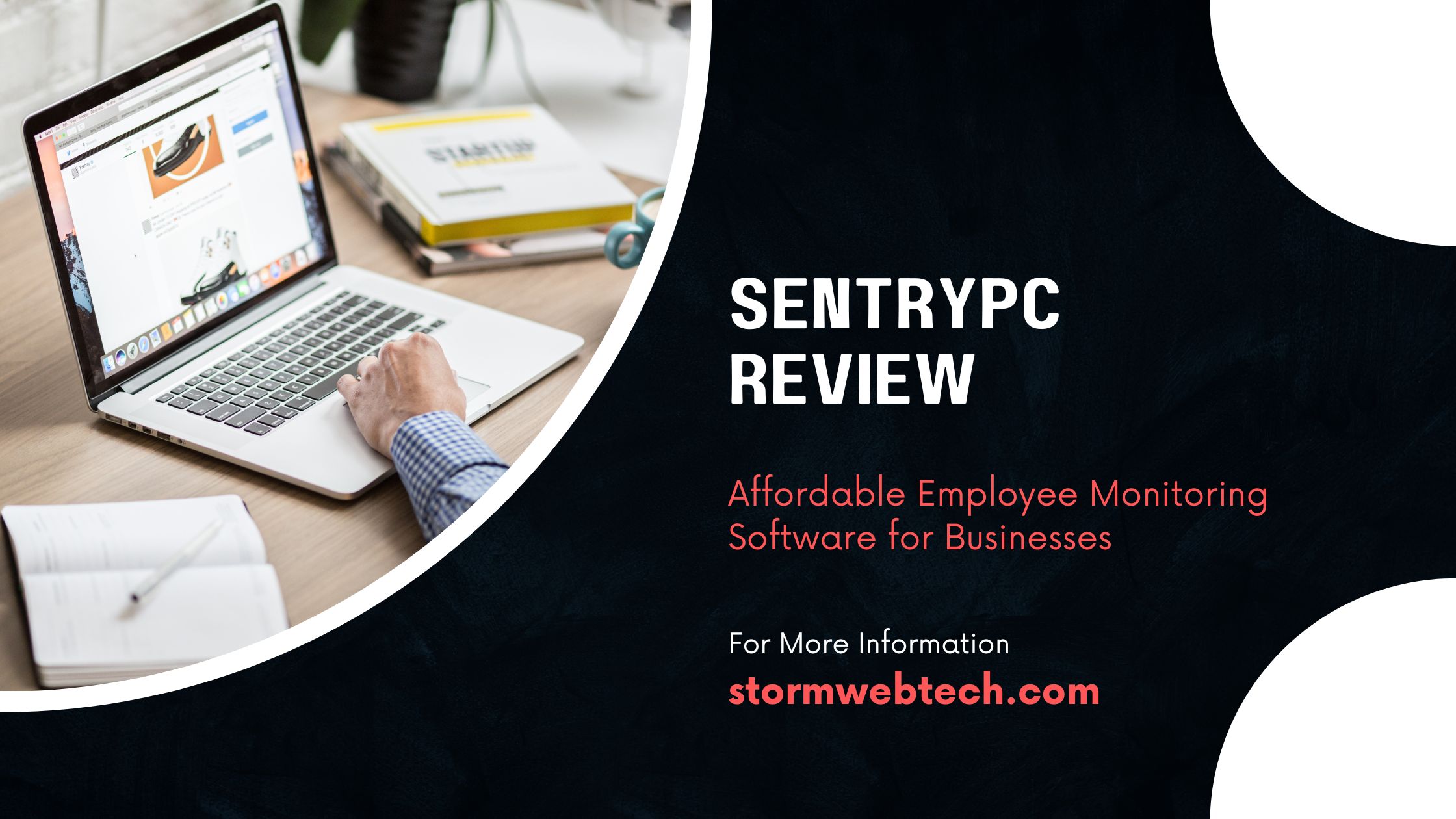 SentryPC Review 2023 : Affordable Employee Monitoring Software for Businesses on a Budget, features, benefits, and drawbacks of SentryPC
