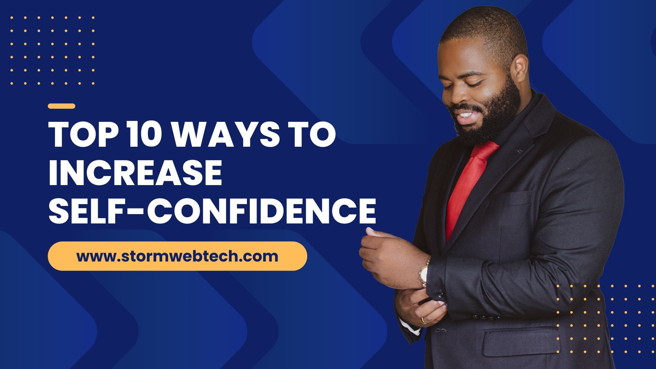 the top 10 ways to Increase self-confidence and embark on a journey towards self-assurance and success.